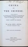 John L. Nevius - China and The Chinese : a general description of the country and its inhabitants : its civilization and form of government : its religious and social institutions : its intercourse with other nations and its present condition and prospects