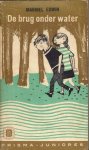 Edwin, Maribel - De brug onder water (the bridge under water)