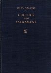 Dr. W. Aalders - Aalders, Dr. W.-Cultuur en Sacrament
