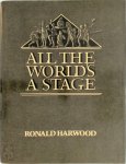 Ronald Harwood 153538 - All the World's a Stage