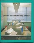 Doremalen, J.M. van - Openbare Bibliotheek Tilburg 1913-2003 / druk 1