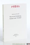 Schmidt, Korbinian. - Mystische Erfahrung: Einheit oder Vielfalt?