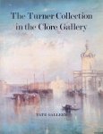 Wilton, Andrew - The Turner Collection in the Clore Gallery