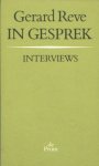 Reve, Gerard - Gerard Reve In Gesprek - Interviews.