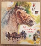 POORTVLIET, RIEN. - Het brieschend paard.