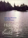 DUMAS, CHARLES (REDACTIE) - Hofvijver in poëzie en beeld