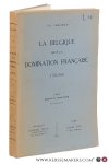 Verhaegen, Paul. - La Belgique sous la domination Française 1792-1814. Tome II : Debuts du directoire. Nouvelle édition.