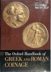 William E. Metcalf 294482 - The Oxford Handbook of Greek and Roman Coinage
