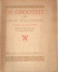 Klerk, C.R. - De grootste der 'great Hollanders'. Met een woord vooraf door C. van Vollenhoven Klerk, C.R. - De grootste der 'great Hollanders'. Met een woord vooraf door C. van Vollenhoven