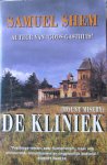 Shem, Samuel - De kliniek