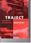 Mol, J.H.M. / Hart, W.A. 't  Hart, W.A. 't - Traject / Administratie / deel Opdrachtenboek + CD-ROM / communicatie sector economie