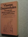 Haan, Dr. Tjaard W.R. de - Vlaamse Dorpsverhalen uit vroeger tijd