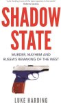 Luke Harding - Shadow State Luke Harding - Shadow State