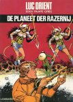  - Luc Orient 14: De planeet der razernij / Luc Orient / 14