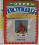 Pfeiffer, C.Boyd - Modern Tackle Craft