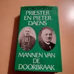 Delafortrie - Priester En Pieter Daens Mannen Van De Doorbraak