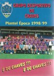 Redaction - Grupo Desportivo de Chaves - Plantel Epoca 1998-99 -Portugal