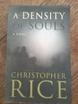 Rice, Christopher - A density of souls