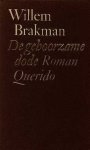 Brakman, Willem - De gehoorzame dode Brakman, Willem - De gehoorzame dode