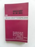 Soref, Harold en Greig, Ian - De marionettenspelers Een onderzoek naar die organisaties en lichamen die te maken hebben met de pogingen om de blanken uit Afrika te willen verdrijven Soref, Harold en Greig, Ian - De marionettenspelers Een onderzoek naar die organisaties en lichamen die te maken hebben met de pogingen om de blanken uit Afrika te willen verdrijven