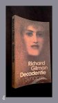 Gilman, Richard - Decadentie - De merkwaardige geschiedenis van een etiket
