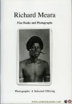 MEARA, Richard - Richard Meara. Fine Books and Photographs. Photographs: A Selected Offering - Catalogue 15.
