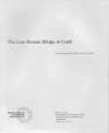 GOUDSWAARD, B., R.A.C. KROES & H.S.M. VAN DER BEEK - The Late Roman Bridge at Cuijk.