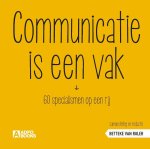Betteke van Ruler - Communicatie is een vak 60 specialismen op een rij