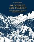 John Garth - De Wereld Van Tolkien