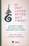 Mounira Bazzi, Femke Coopmans - Is het leven beter met twee ?