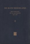 Veld, N.K.C.A in - De SS en Nederland. Documenten uit SS-archieven 1935-1945 [2 dln.]