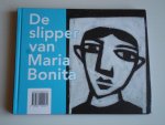 Ruben, liesbeth + Babette van Ogtrop - De slipper van Maria Bonita, Een liefdesverhaal uit Pernambuco & Ik ben Nino Break, Brazilie, twee verhalen