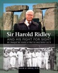 M.D. Apple - Sir Harold Ridley and His Fight for Sight