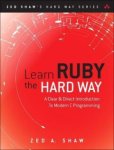 Shaw Zed - Learn Ruby the Hard Way
