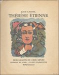 KNITTEL, JOHN. - THERESE ETIENNE. (numerote).