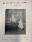  - Eere-tentoonstelling Jacob Maris.