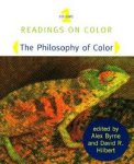 Byrne, Alex - Readings on Color Volume 1 - The Philosophy of color