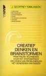 RAWLINSON, J. GEOFFREY - Creatief denken en brainstormen. Praktische technieken voor het systematisch oplossen van problemen en het genereren van ideeën