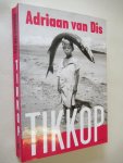 Dis, Adriaan van - Tikkop