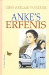 Vogelaar-van Mourik, G. - Anke's erfenis