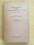 Westendorp Boerma, J.J. (ed.) - Briefwisseling tussen J. van den Bosch en J.C. Baud, 1829-1832 en 1834-1836. 2 dln.