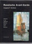 Kovtoen, Jevgenij F. - Russische Avant-Garde, Chlebnikov en zijn tijdgenoten Malevitsj, Filonov, Tatlin, Mitroeritsj.