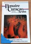 Lewbel, George S. - Diving and snorkeling guide to Bonaire and Curaçao including information on Aruba