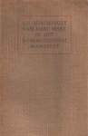 Raedemaeker, F. de - De ideologie van Karl Marx in het Kommunistisch Manifest Raedemaeker, F. de - De ideologie van Karl Marx in het Kommunistisch Manifest