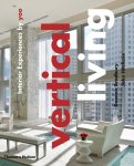 Bradbury, Dominic, Hitchcox, John - Vertical Living Interior Experiences by Yoo