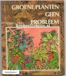 Pliner, Roberta - Groene planten geen probleem