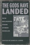 Lewis,James R. (editor) - the Gods have landed