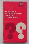 LERNER, DANIEL (RED.), - De sociale wetenschappen, vanwaar en waarheen.