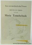Worp, J. A. - Eene onwaerdeerlycke Vrouw. Brieven en verzen van en aan Maria Tesselschade uitgegeven door Dr. J.A. Worp. Met drie platen.