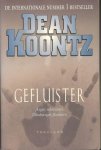 Koontz, D. - Gefluister / druk 1